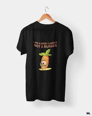 Baby carrot, not a burger printed t shirt