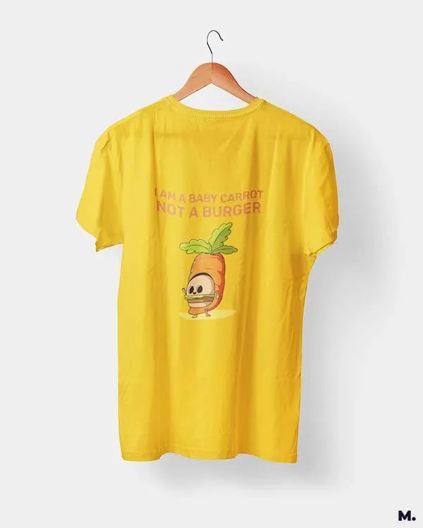 Baby carrot, not a burger printed t shirt